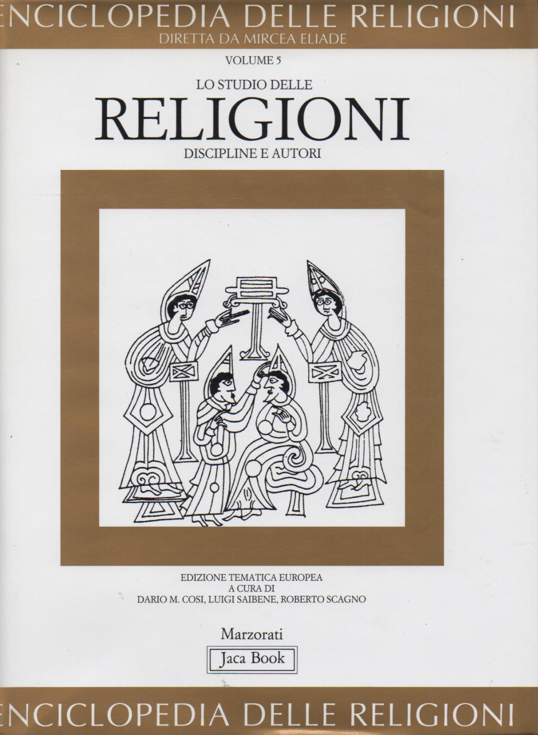 Lo studio delle religioni. Discipline e autori.