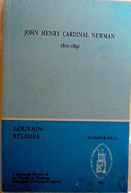 Louvain studies vol. 15, Summer-Fall 1990, no. 2-3. John Henry …