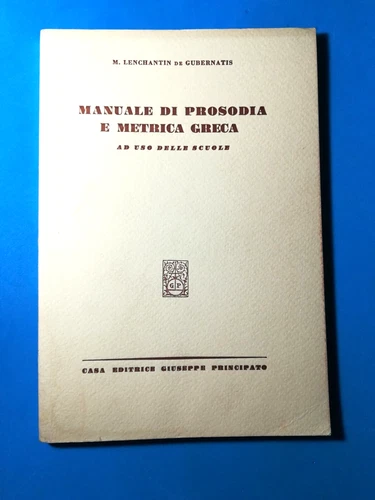 Manuale di prosodia e metrica greca ad uso delle scuole