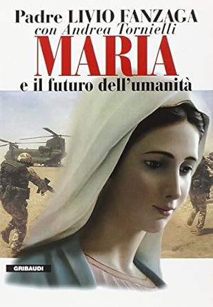 Maria e il futuro dell'umanità