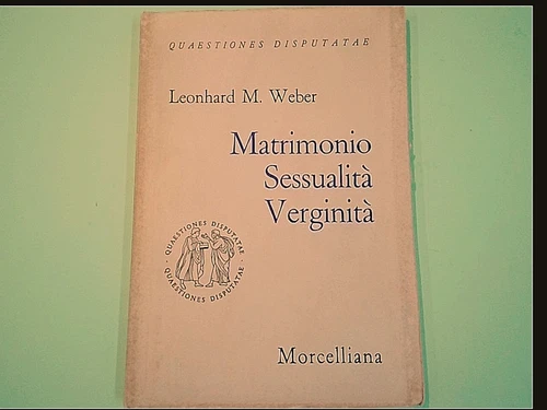 Matrimonio, sessualità, verginità