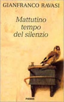 Mattutino, tempo del silenzio