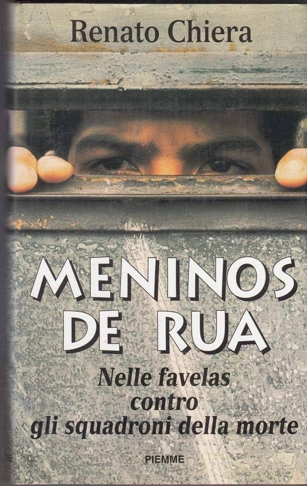 Meninos de ruas. Nelle favelas contro gli squadroni della morte