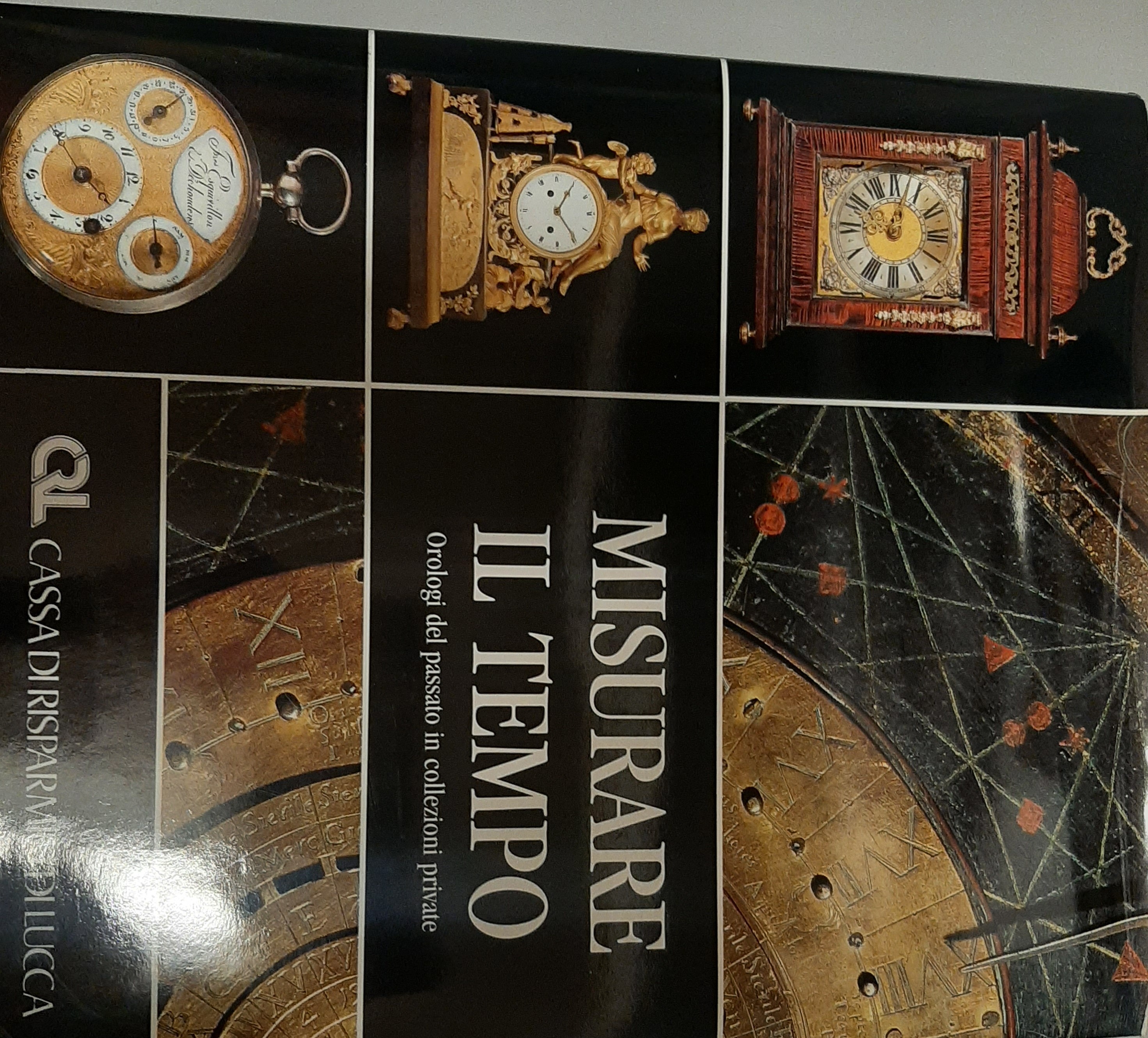 Misurare il tempo. Orologi del passato in collezioni private