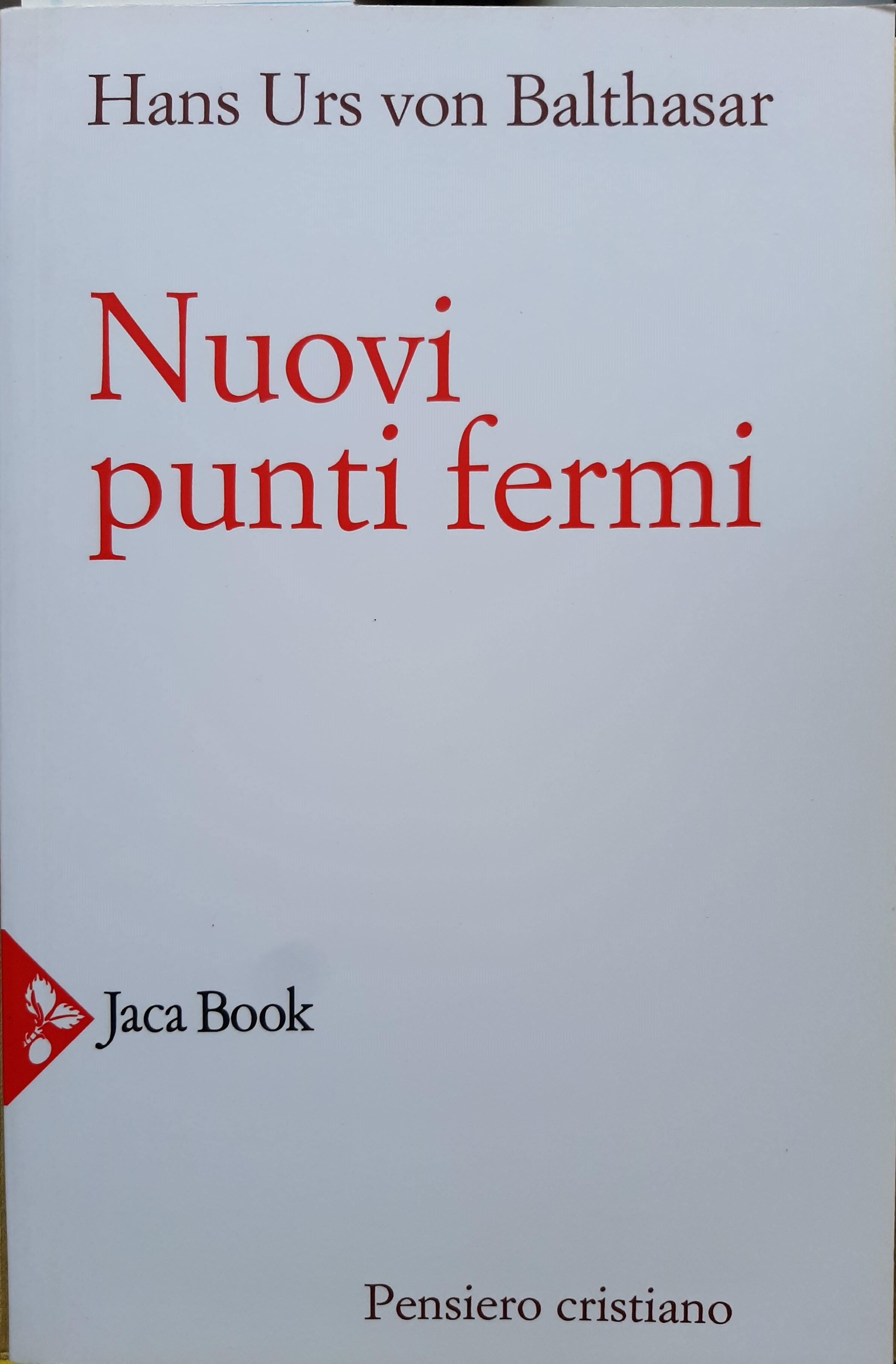 Nuovi punti fermi.