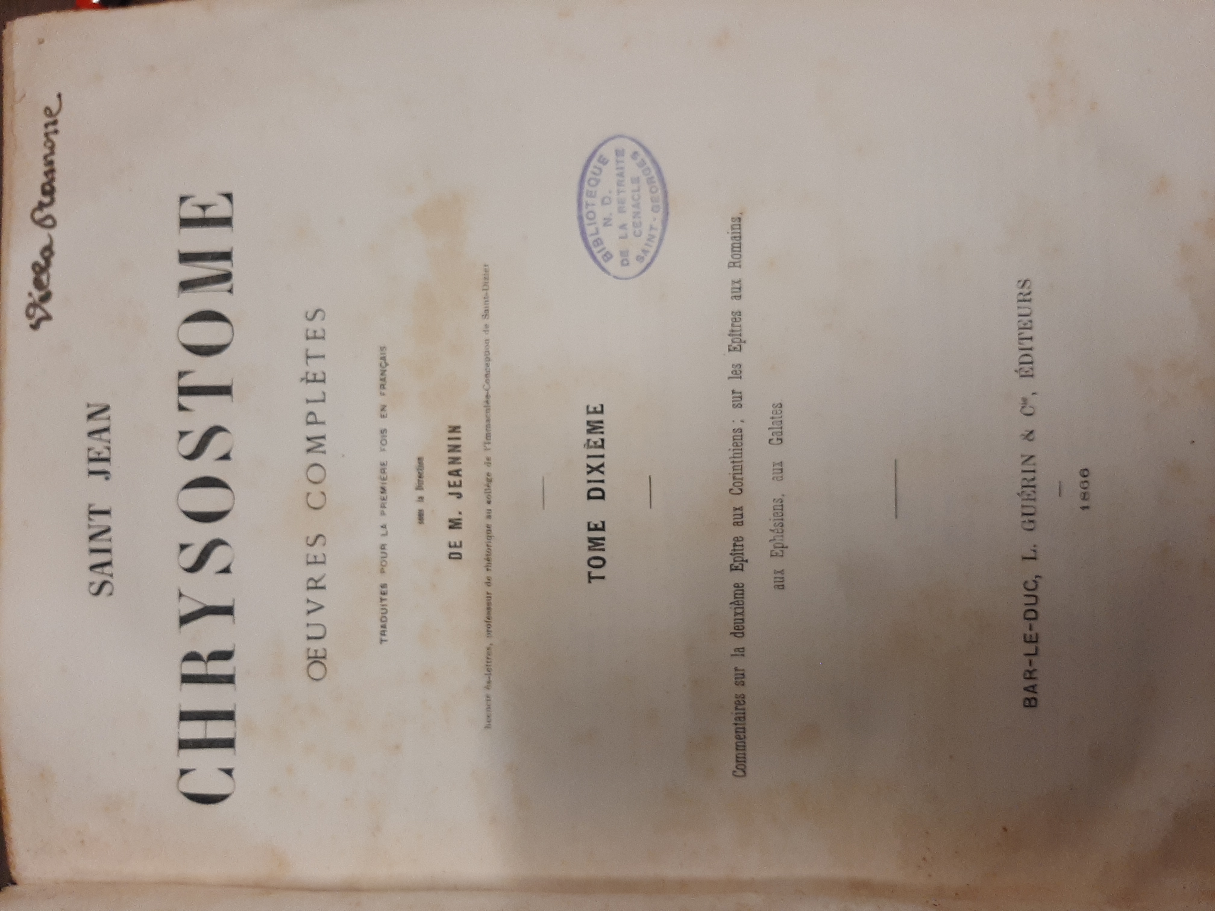 Oeuvres complètes. Traduit pour la premièr fois en francais sous …