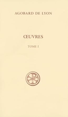 Oeuvres, tome 1 - Sources Chrétiennes 583.