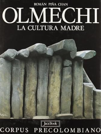Olmechi: la cultura madre.