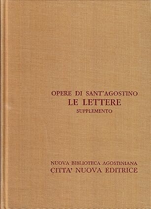 Opere di Sant'Agostino, vol. XXIII/A. Le lettere, supplemento (1*-29*)