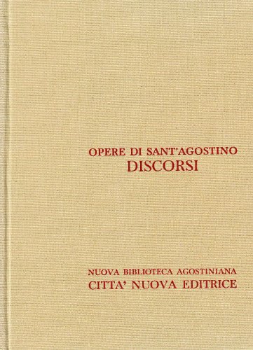 Opere di Sant'Agostino, vol. XXX/2. Discorsi II/2 (86-116) sul Nuovo …