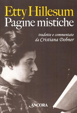 Pagine mistiche tradotte e commentate da Cristiana Dobner