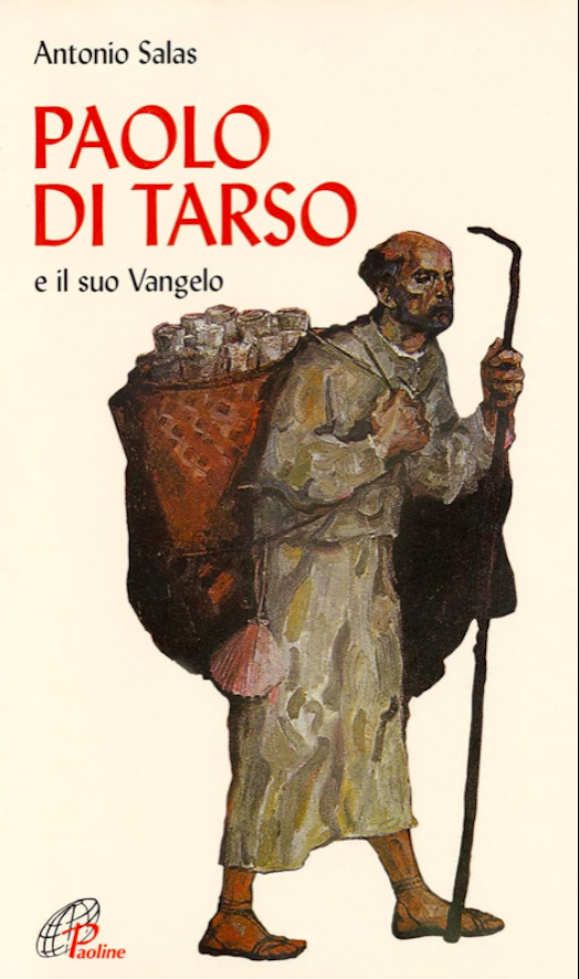 Paolo di Tarso e il suo Vangelo