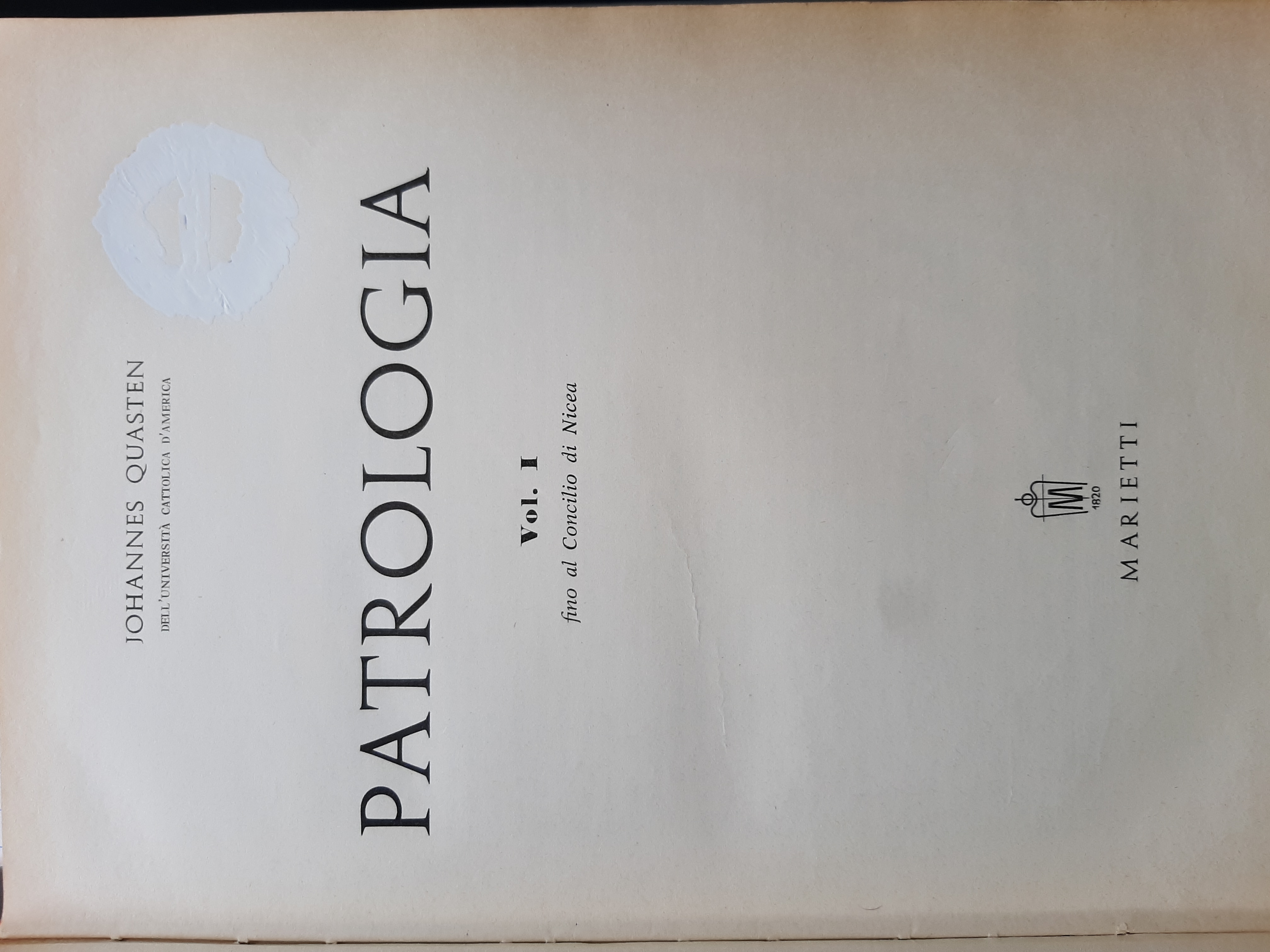 Patrologia, vol. 1. Fino al Concilio di Nicea