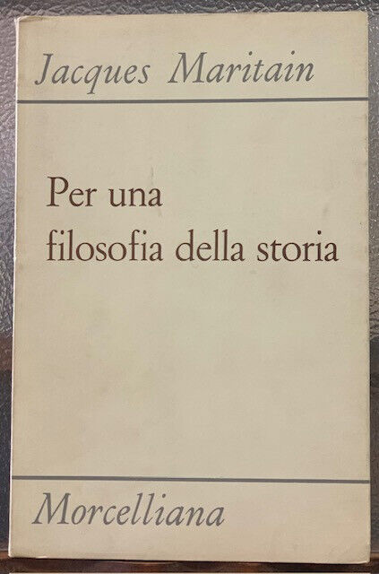 Per una filosofia della storia