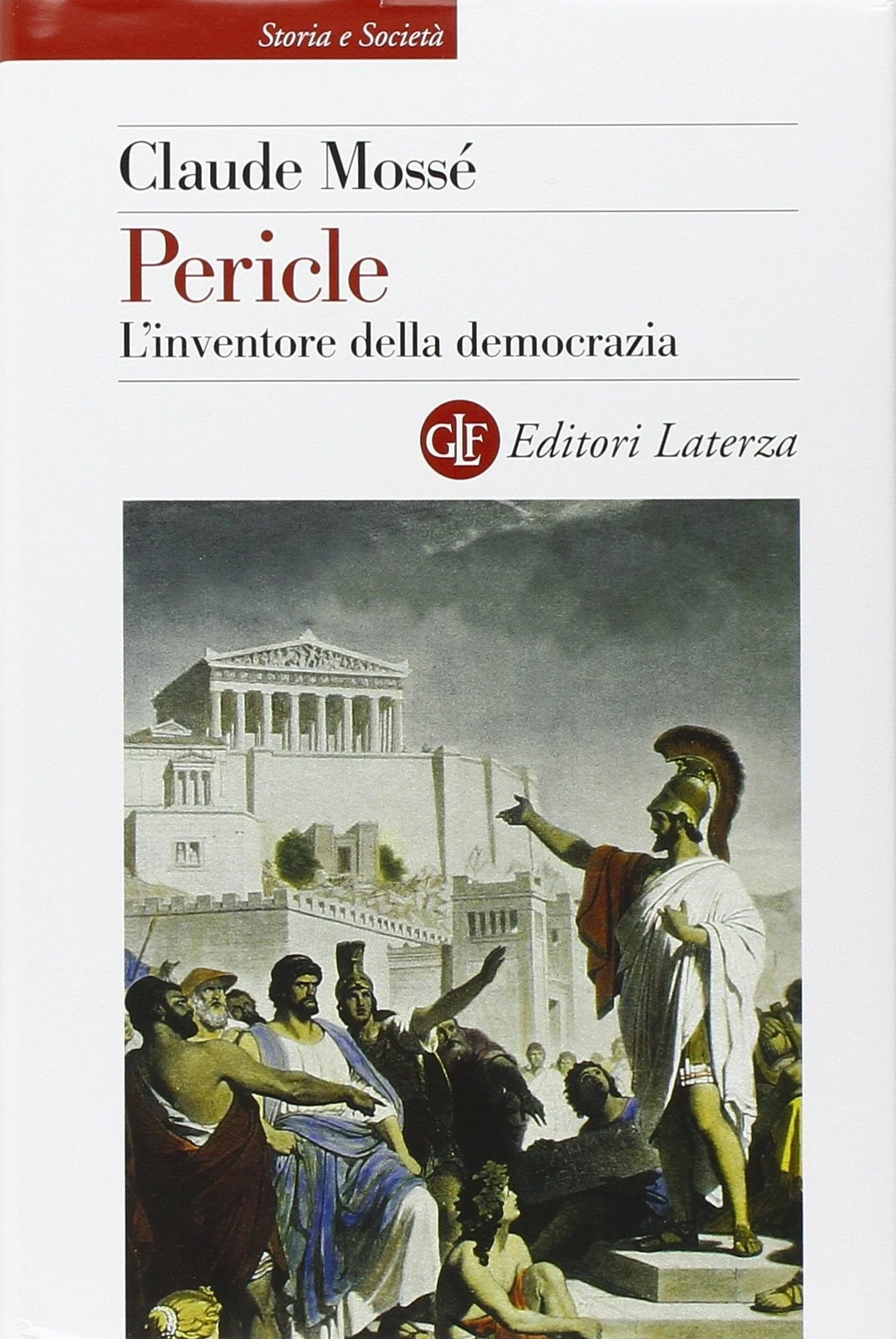 Pericle. L'inventore della democrazia
