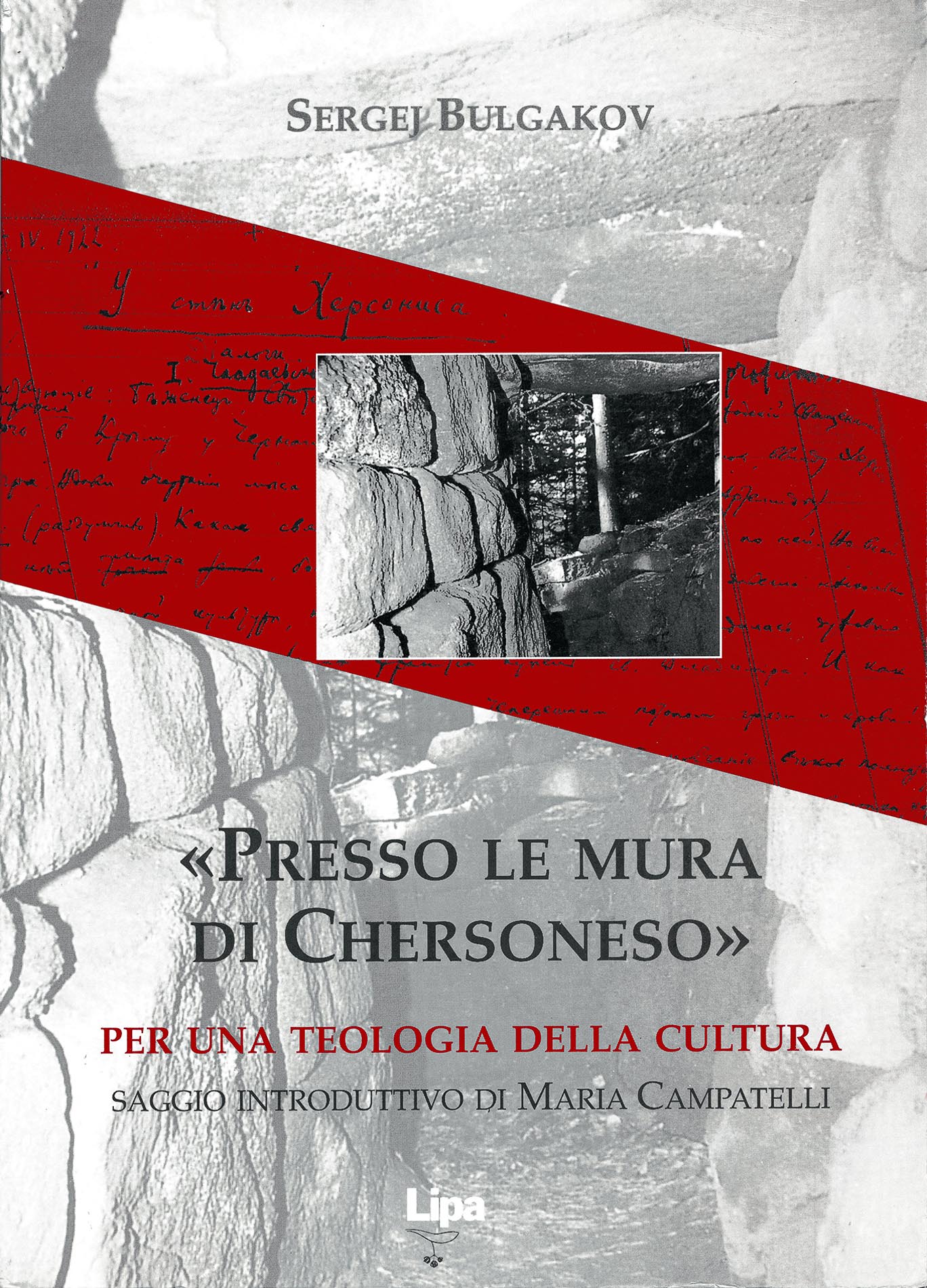 Presso le mura di Chersoneso. Per una teologia della cultura. …