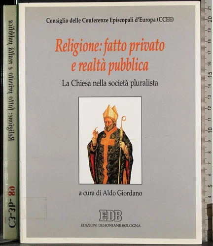 Religione: fatto privato e realtà pubblica. La Chiesa nella società …