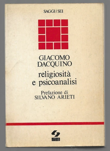 Religiosità e psicoanalisi. Introduzione alla psicologia e alla psicopatologia religiosa