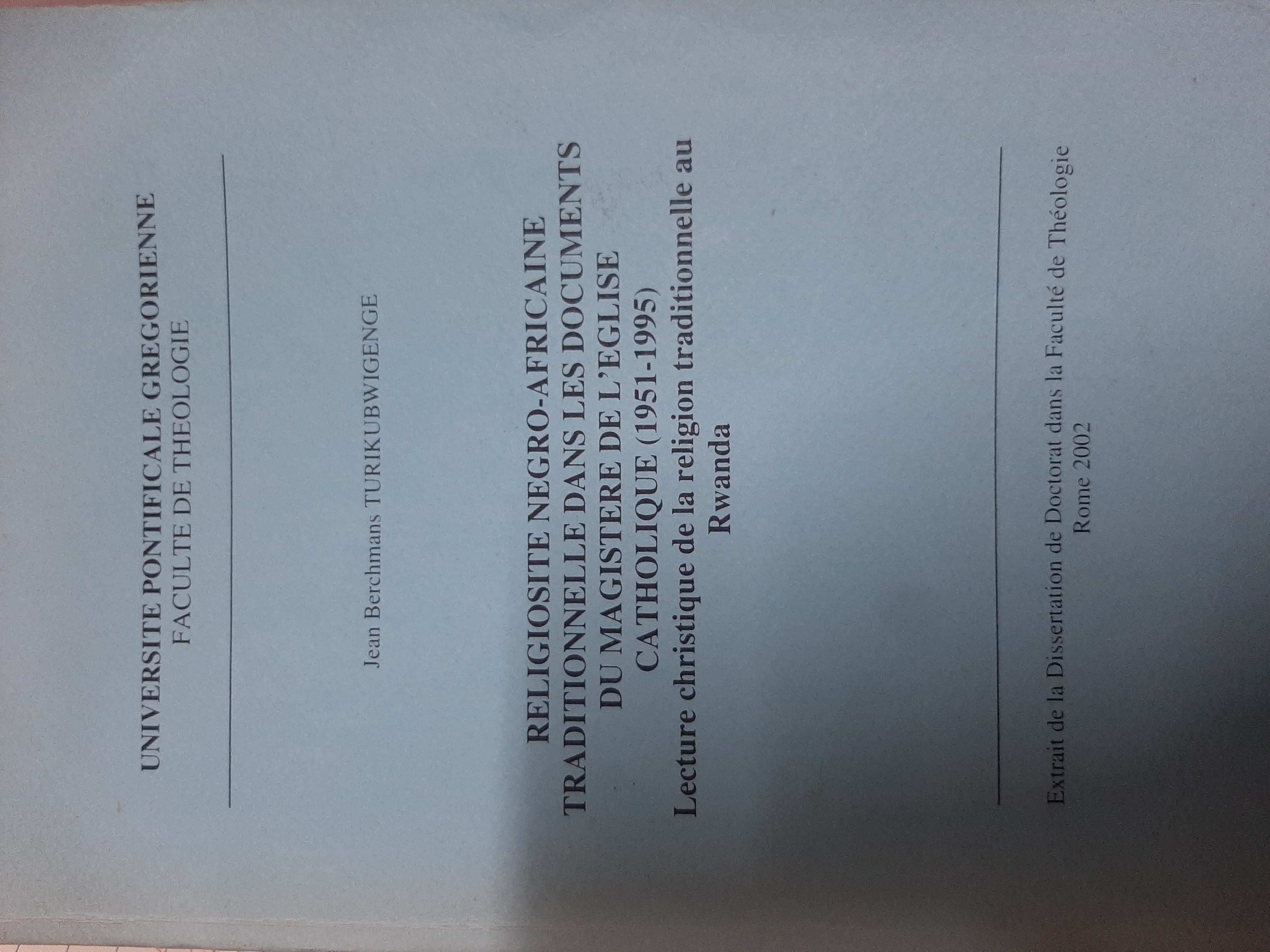 Religiosite negro-africaine traditionnelle dans les documents du magistere de l'Eglise …