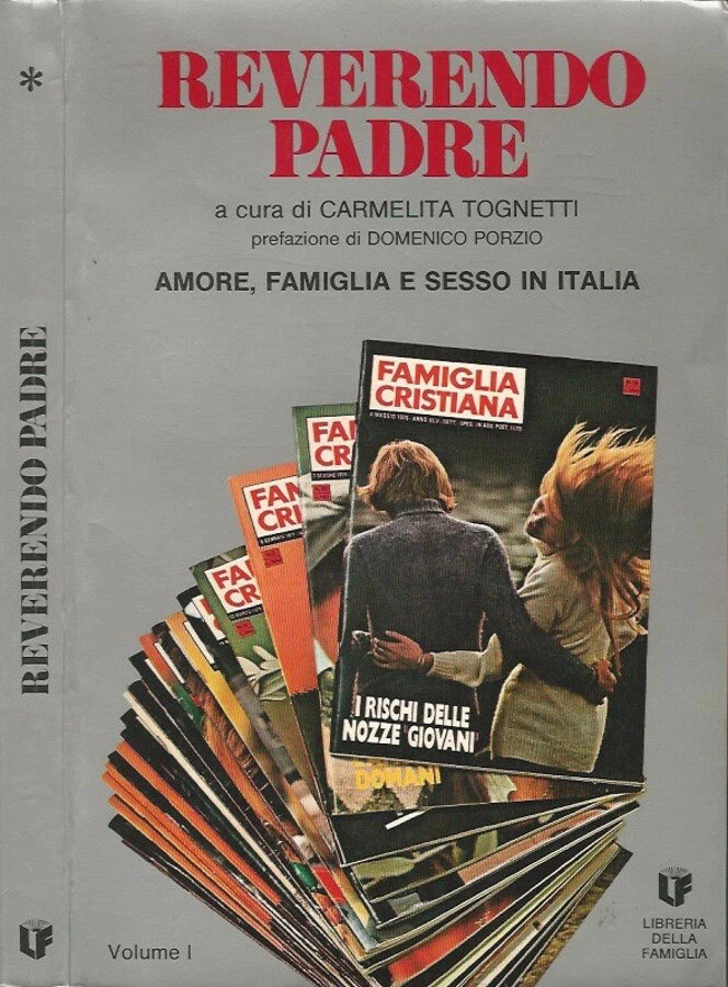 Reverendo Padre, vol. 1. Amore, famiglia e sesso in Italia