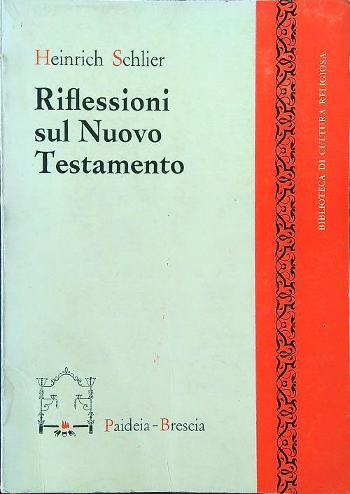Riflessioni sul Nuovo Testamento - Biblioteca di cultura religiosa nr. …