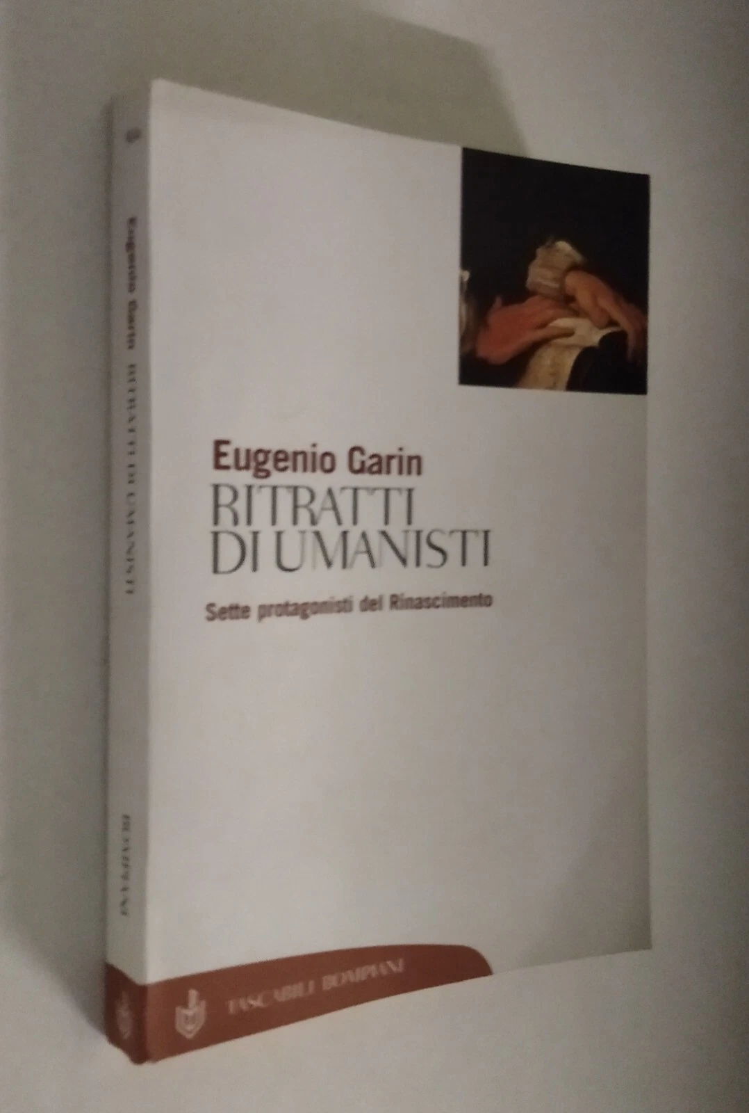 Ritratti di umanisti. Sette protagonisti del Rinascimento