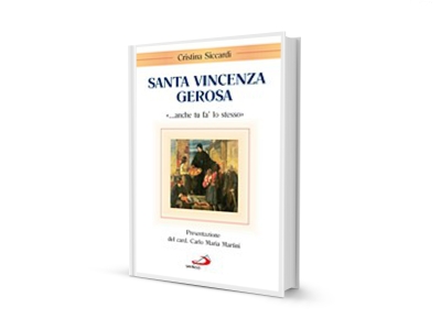 Santa Vincenza Gerosa. ". anche tu fa' lo stesso".