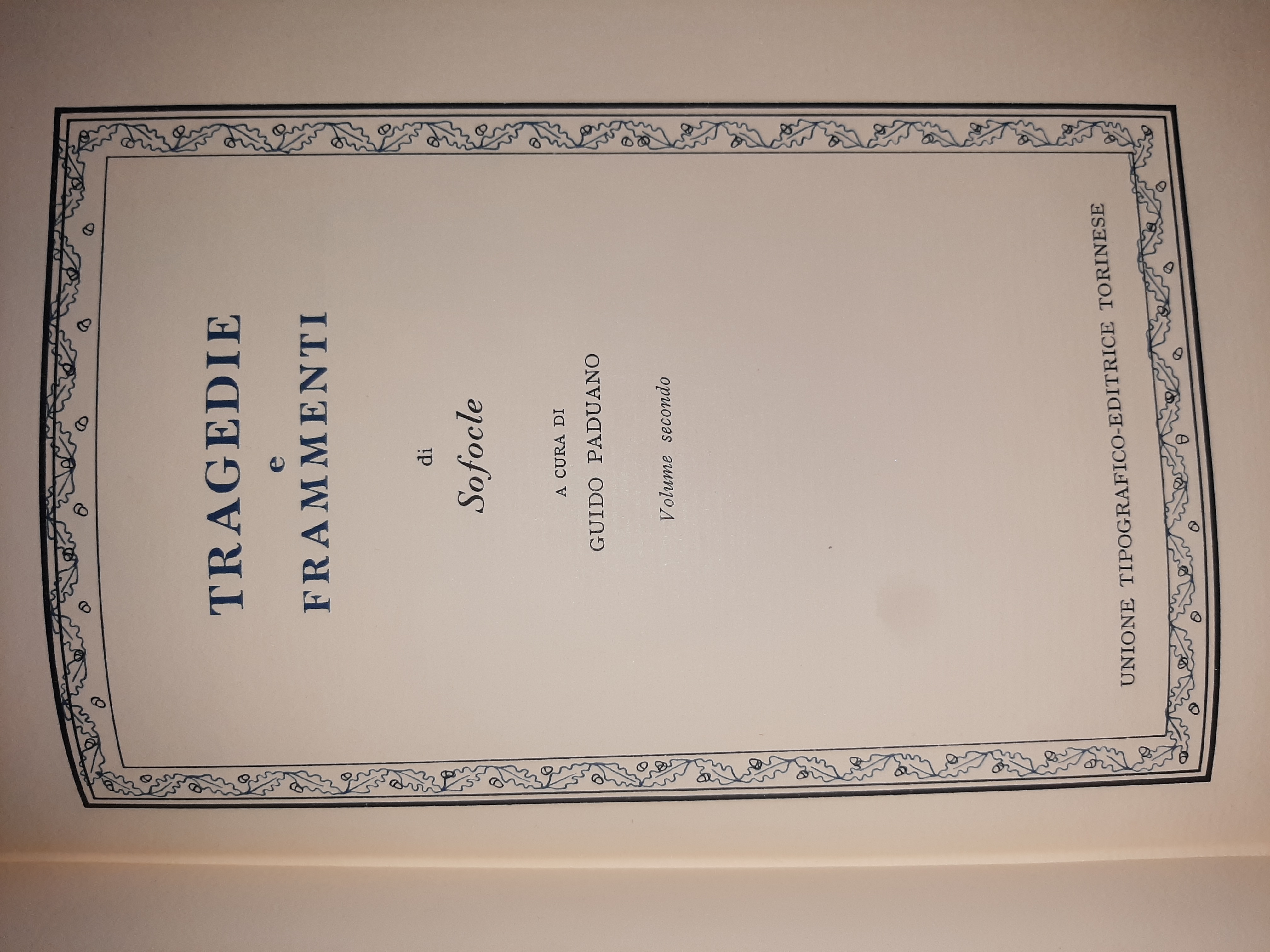 Sofocle. Tragedie e frammenti. Volume secondo.
