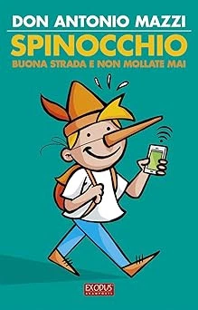 Spinocchio. Buona strada e non mollate mai
