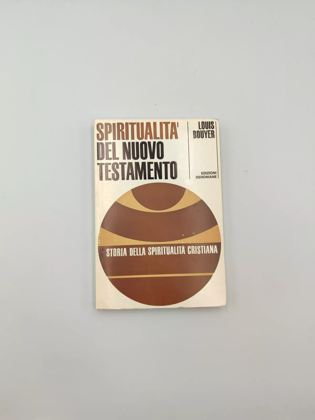Spiritualità del Nuovo Testamento, vol. 1. Storia della spiritualità Cristiana.