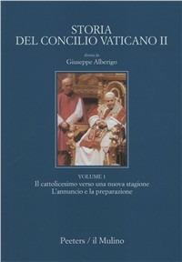 Storia del Concilio Vaticano II, volume 1 - Il cattolicesimo …