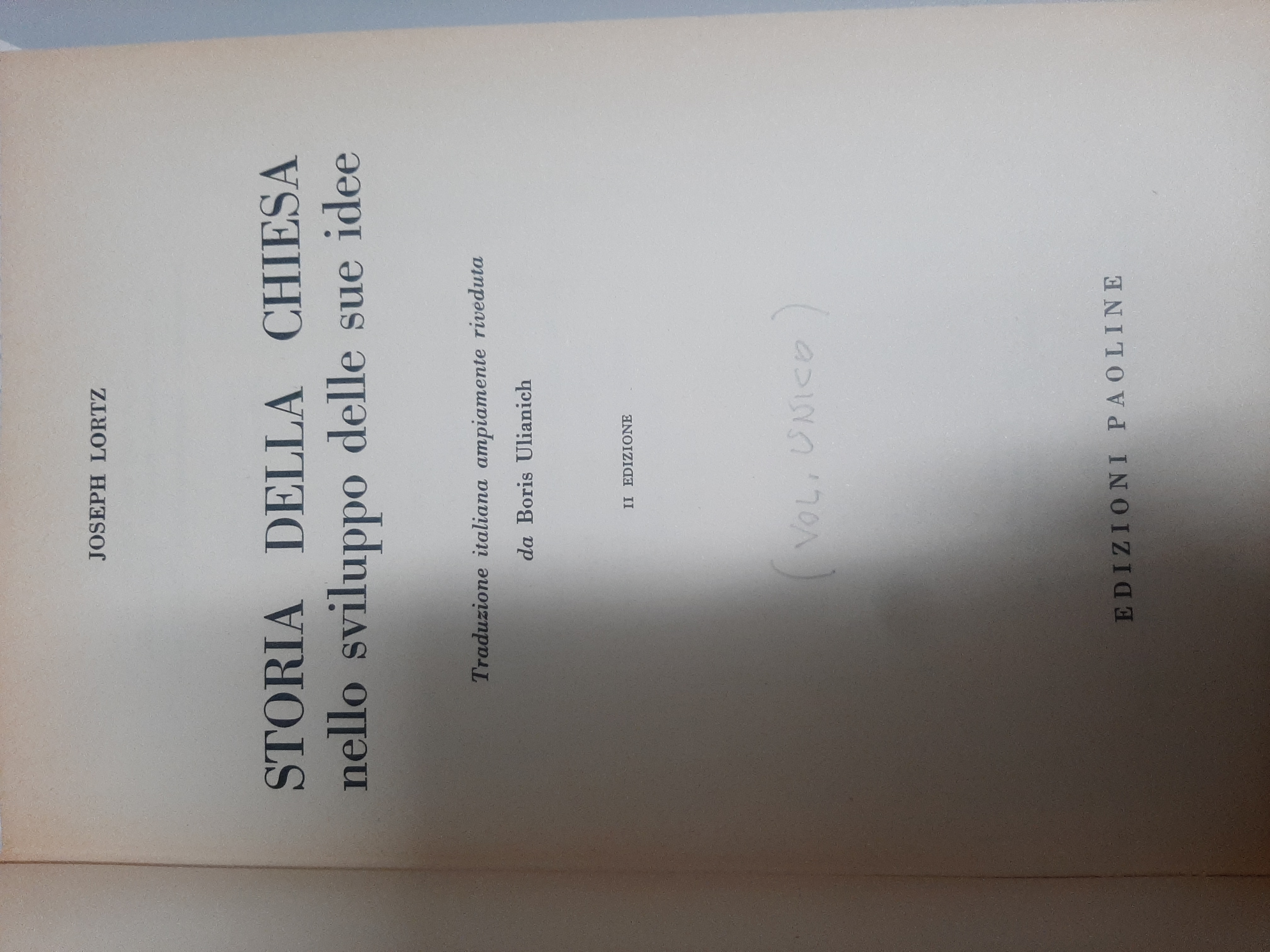 Storia della Chiesa nello sviluppo delle sue idee (volume unico)