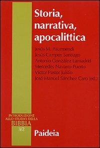 Storia, narrativa, apocalittica. Introduzione allo studio della Bibbia 3/2