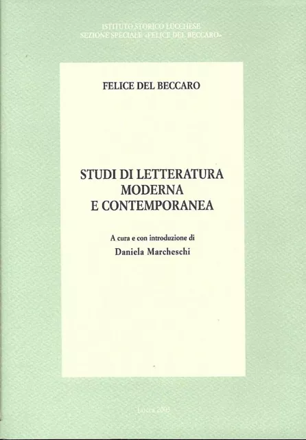 Studi di letteratura moderna e contemporanea. A cura e con …