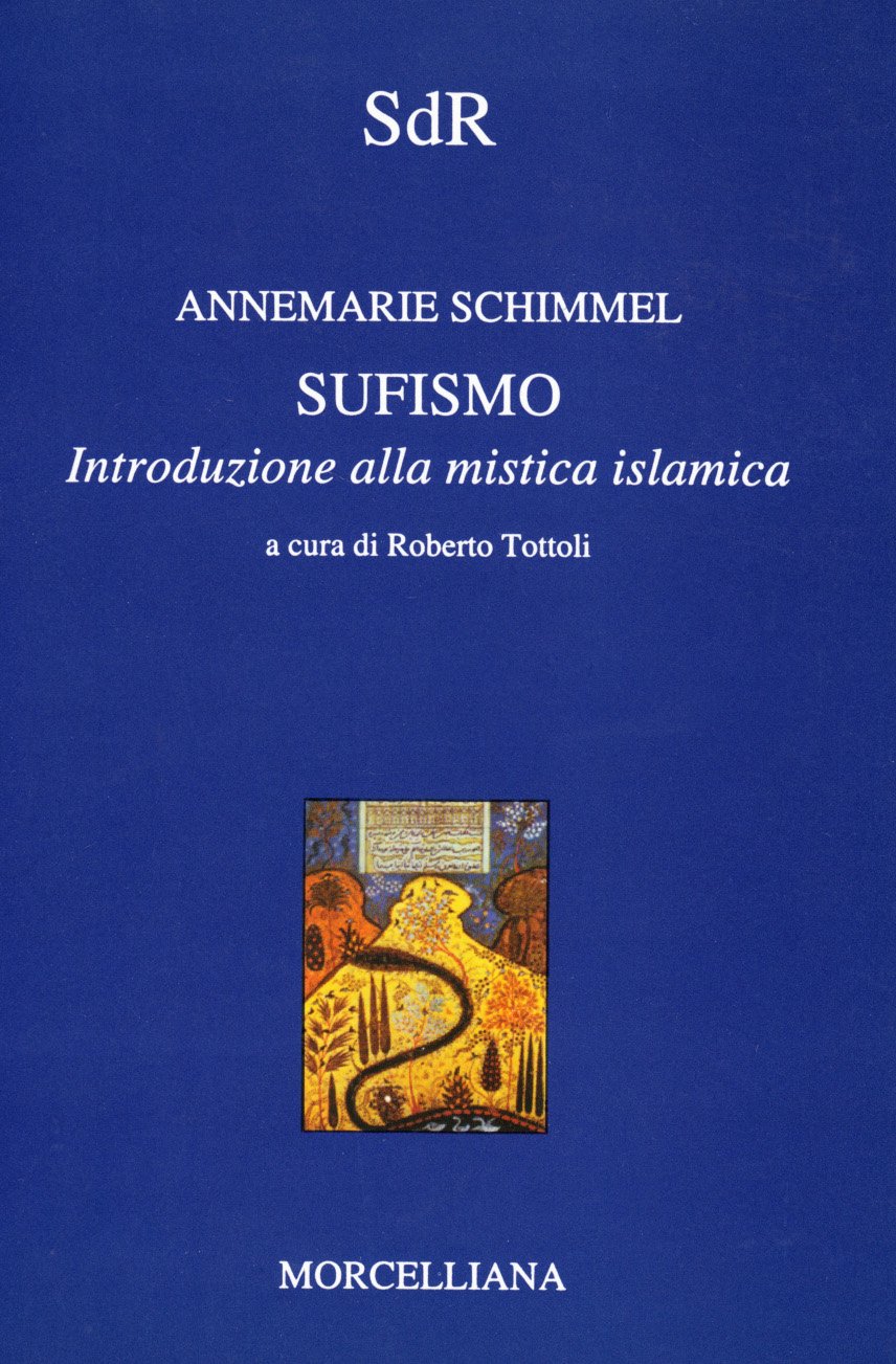Sufismo. Introduzione alla mistica islamica