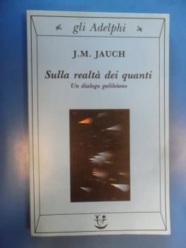 Sulla realtà dei quanti. Un dialogo galileiano
