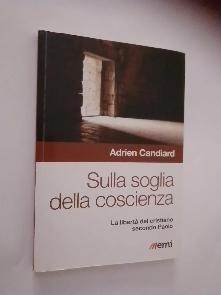 Sulla soglia della coscienza. La libertà del cristiano secondo Paolo