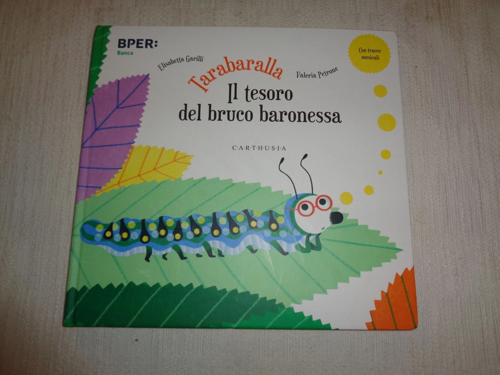 Tarabaralla. Il tesoro del bruco baronessa