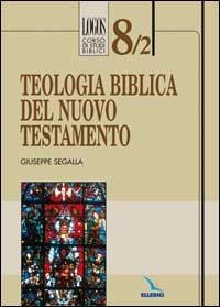 Teologia biblica del Nuovo Testamento, volume 8/2 . Tra memoria …