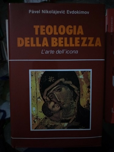 Teologia della Bellezza. L'arte dell'icona