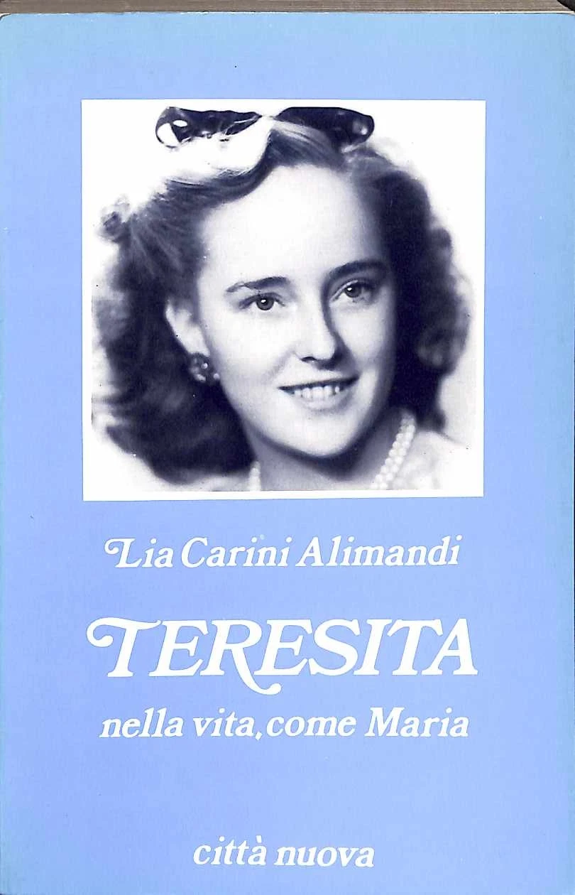 Teresita, nella vita, come Maria