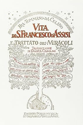 Vita di S. Francesco di Assisi e trattato dei miracoli