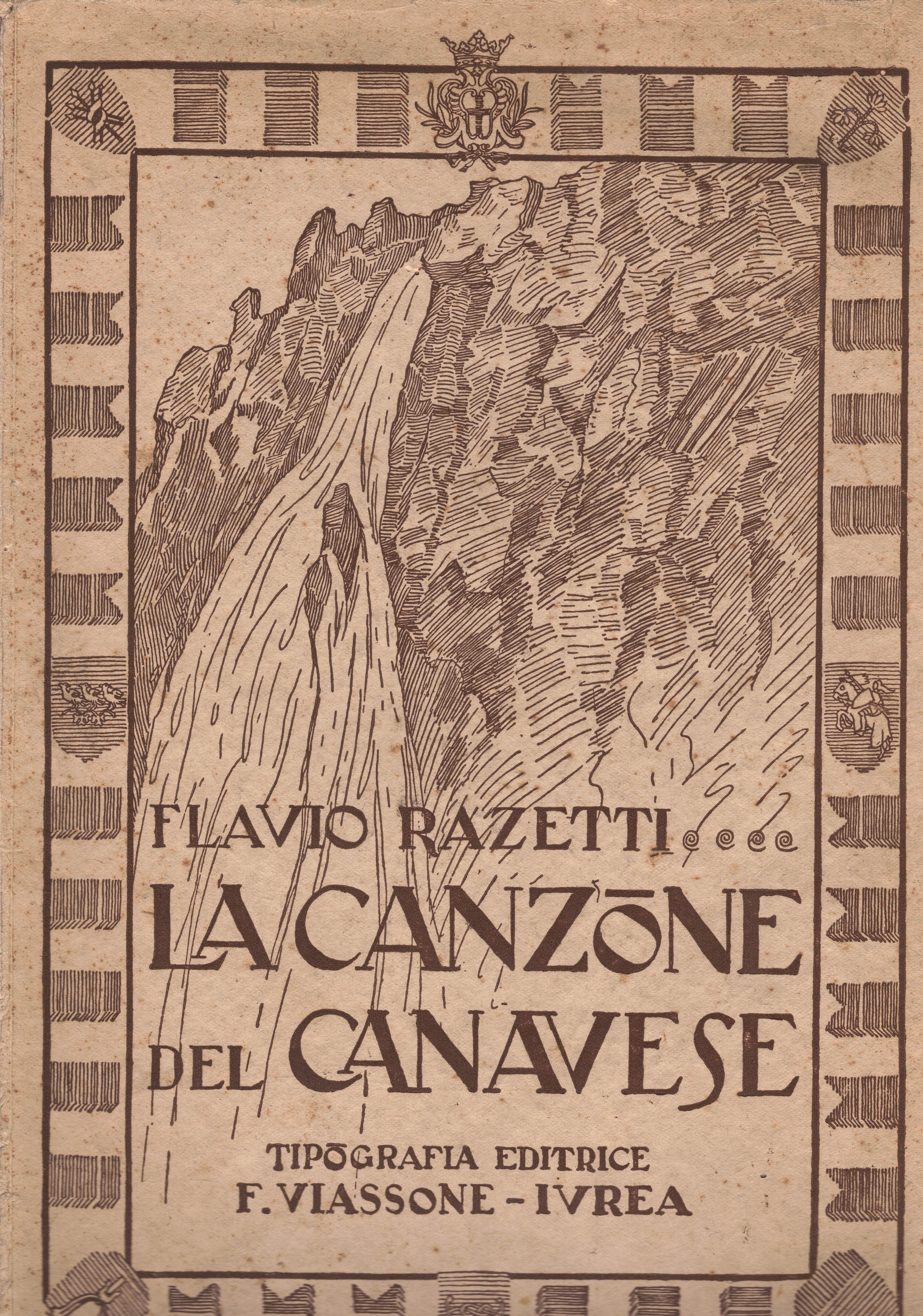 La canzone del Canavese e S. Sebastiano in Biella con …