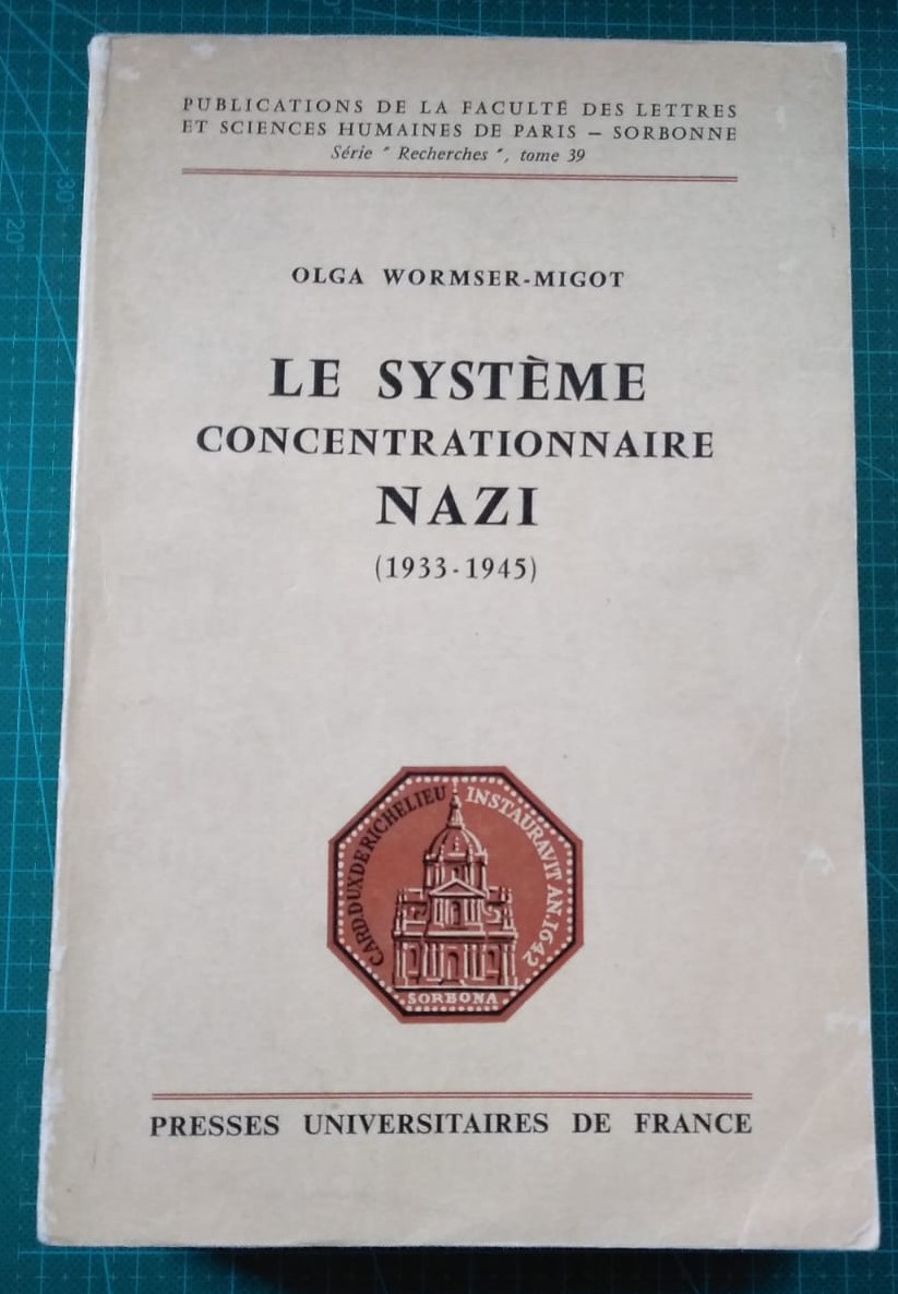 Le système concentrationnaire nazi (1933 – 1945)