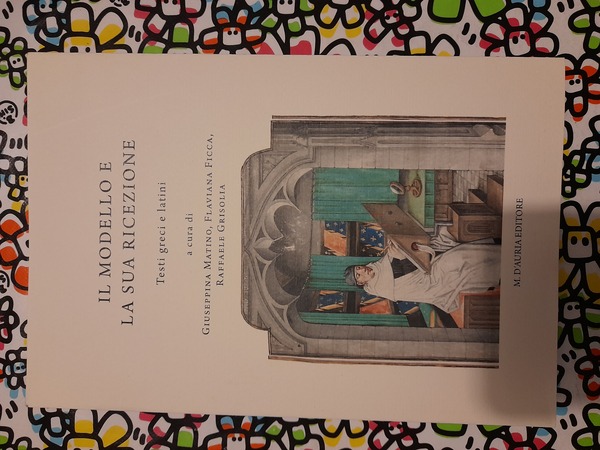 IL MODELLO E LA SUA RICEZIONE. Testi greci e latini. …