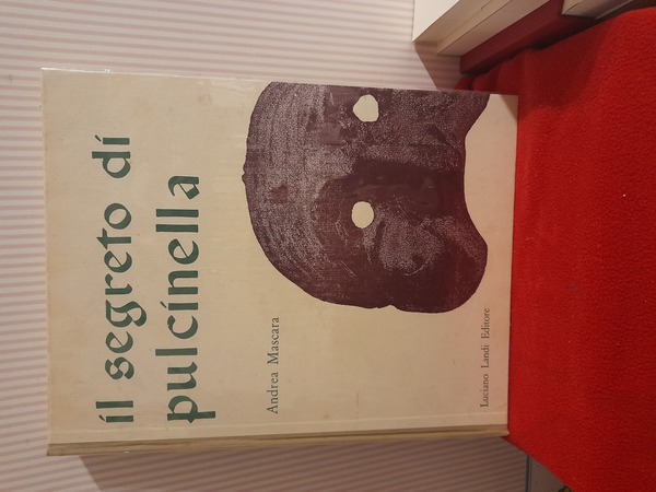 IL SEGRETO DI PULCINELLA. Landi, 1961