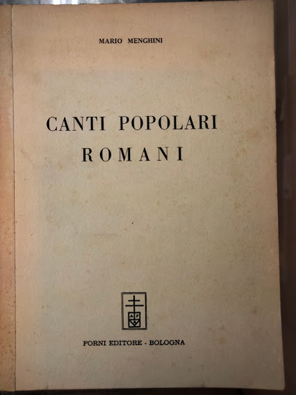 Canti popolari romani. Estratto da : Archivio per lo studio …