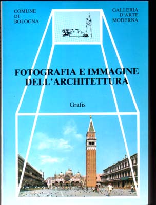 Fotografia e immagine dell'architettura