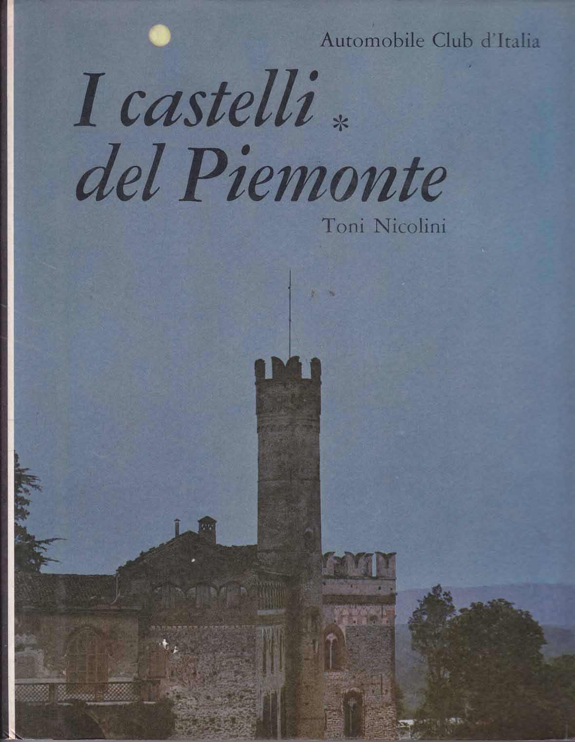 I castelli del Piemonte