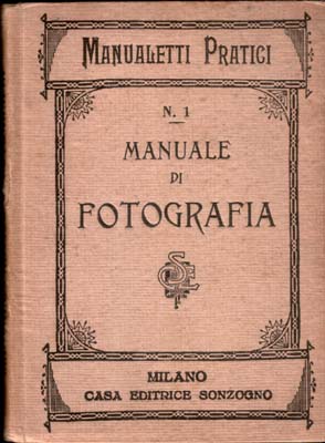 Manuale di fotografia N. 1 alla gelatina-bromuro d'argento